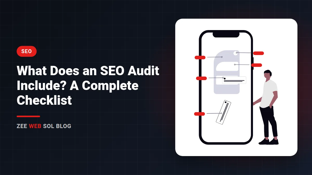 What Does an SEO Audit Include? A Complete Checklist 1 What Does an SEO Audit Include? A Complete Checklist